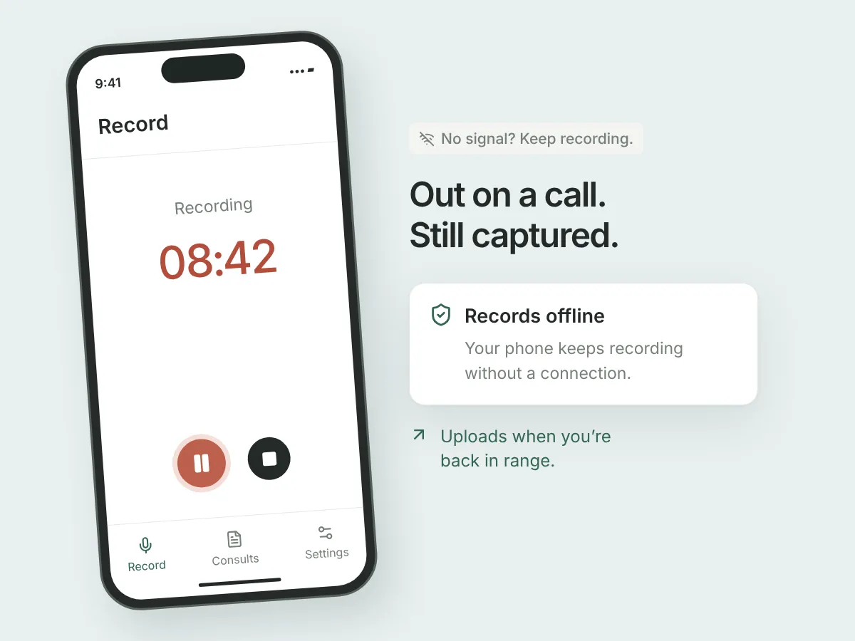 A phone recording a consultation, with callouts explaining offline recording and uploading when back in range.